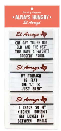 El Arroyo Magnet Sets (3 Piece) Always Hungry