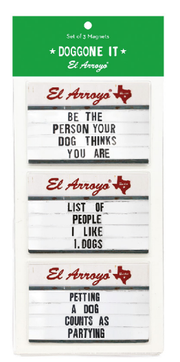 El Arroyo Magnet Sets (3 Piece) Doggone It
